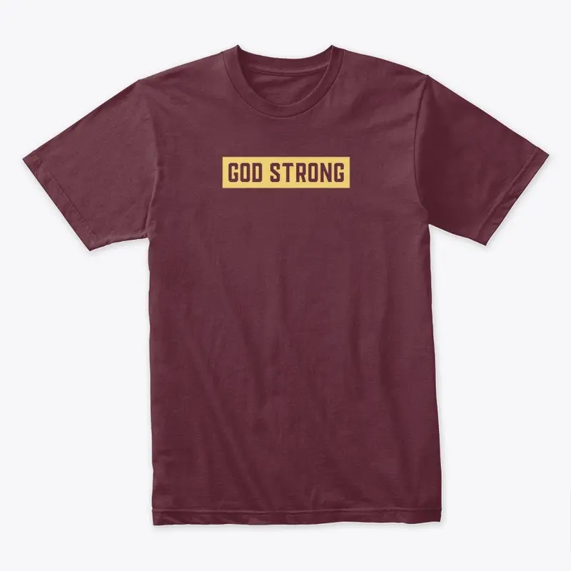 GOD STRONG TEE